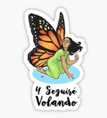 Y Seguiré Volando Sticker