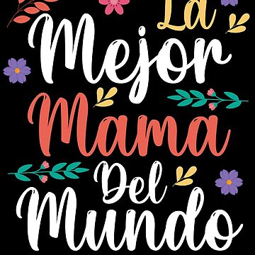 Gifts For Mexican Mom, La Mama Mas Chingona De Todo El Universo T Shirt Regalos  Para Mama De Cumpleaños Mothers Day Gift For Spanish Mom Tee Throw Pillow  for Sale by aymob
