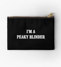I'm a Peaky Blinders Studio Pouch