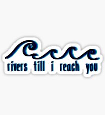 "Rivers and Roads" Lyrics Sticker