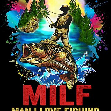 Funny Fishing MILF Shirt Man I Love Fishing Addict Retro Men T