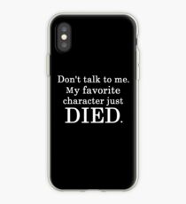 My Favorite Character DIED. iPhone Case