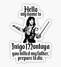 Hello My Name is Inigo Montoya Sticker