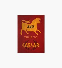 Ave! True to Caesar Art Board