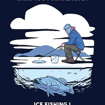 Born to Go Ice Fishing Forced to Quote Graphic by Abcrafts