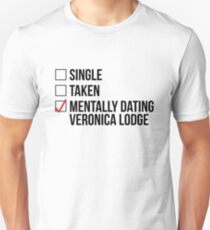 MENTALLY DATING VERONICA LODGE Unisex T-Shirt