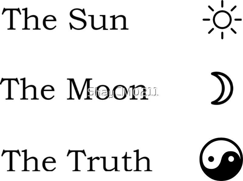 The sun the moon the truth что это значит