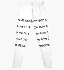 CASH ME OUSSIDE HOW BOW DAH Leggings
