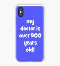 my doctor is over 900 years old! iPhone Case