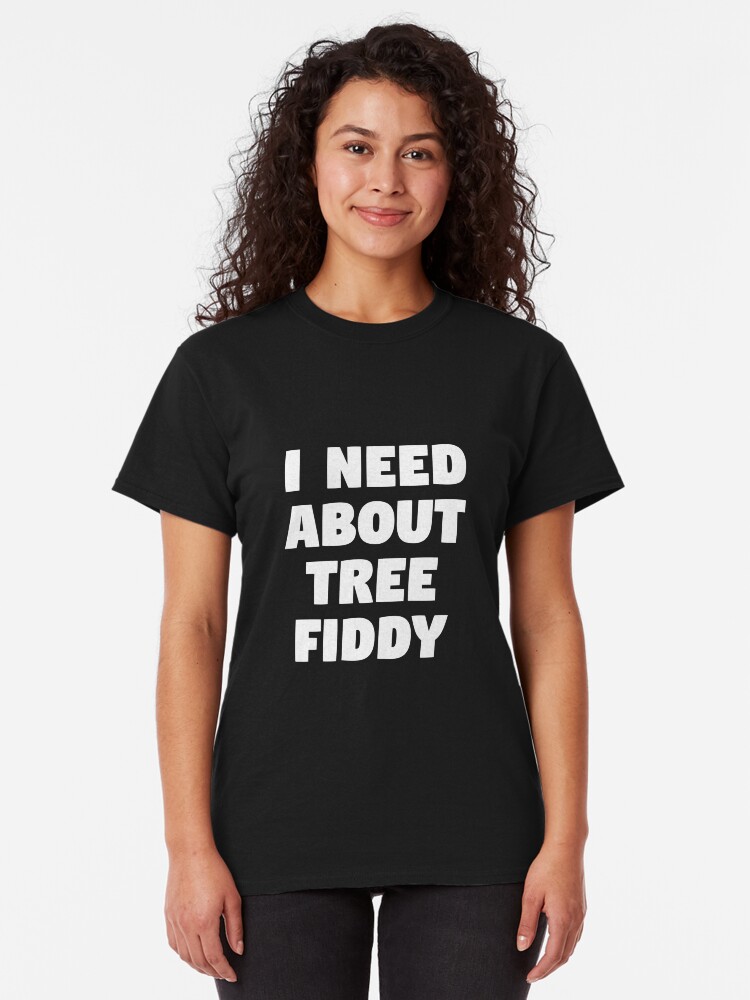 tree fiddy shirt