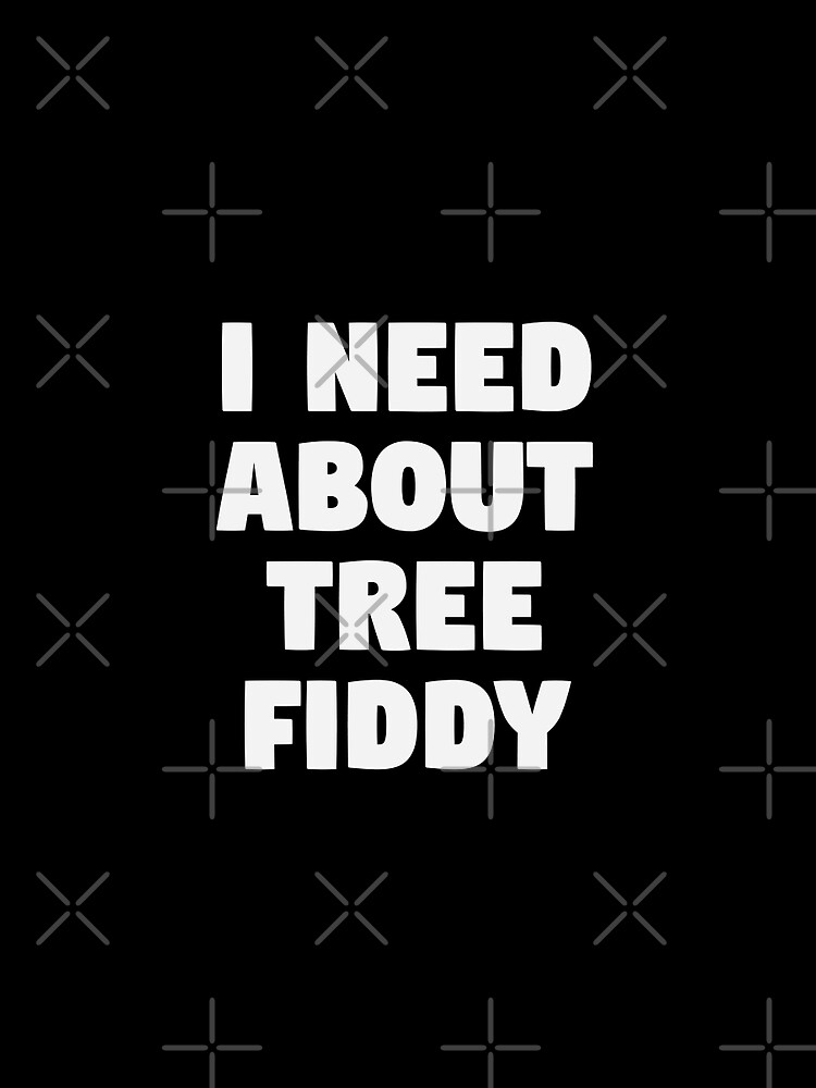 tree fiddy shirt
