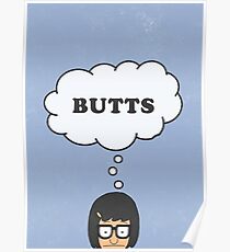 Bobs Burgers- Tina.. BUTTS Poster