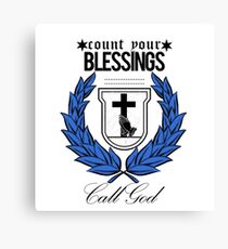 Call God - Count Your Blessings Canvas Print