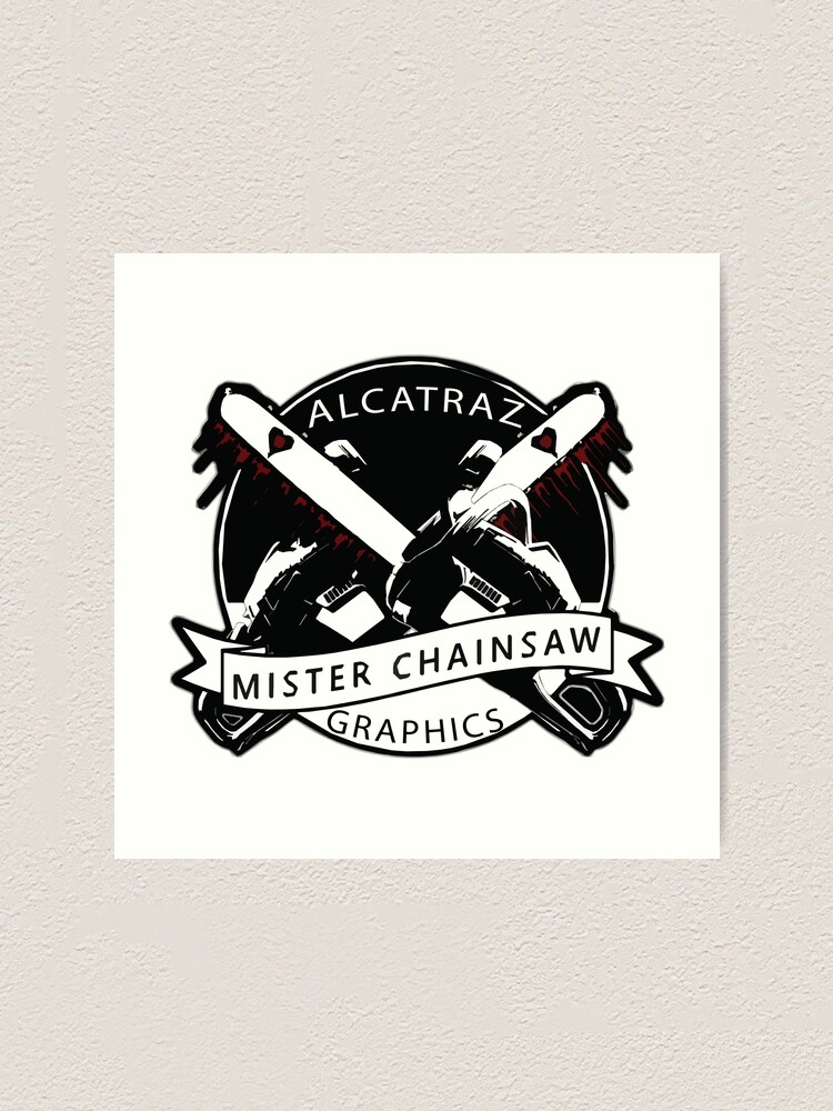 Alternate view of Mister Chainsaw Art Print
