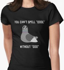 Can't spell "cool" without "coo" Women's Fitted T-Shirt