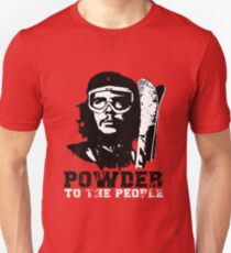 Powder to The People Unisex T-Shirt
