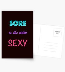 Sore is the new sexy Postcards