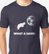 What a save - Rocket League Unisex T-Shirt