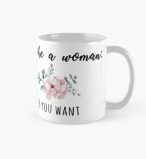 Kleide dich wie eine Frau, schwarz Tasse (Standard)
