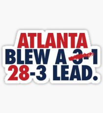 Atlanta Blew A (3-1) 28-3 Lead. (Red/Navy) Sticker