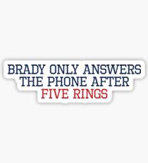 Brady Only Answers The Phone After Five Rings (Navy/Red) Sticker