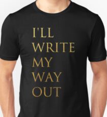 Write My Way Out Slim Fit T-Shirt