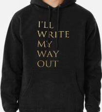 Schreibe meinen Ausweg Hoodie