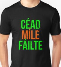 Cead Mile Failte T Shirts Redbubble