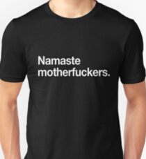Namaste Motherfucker Slim Fit T-Shirt