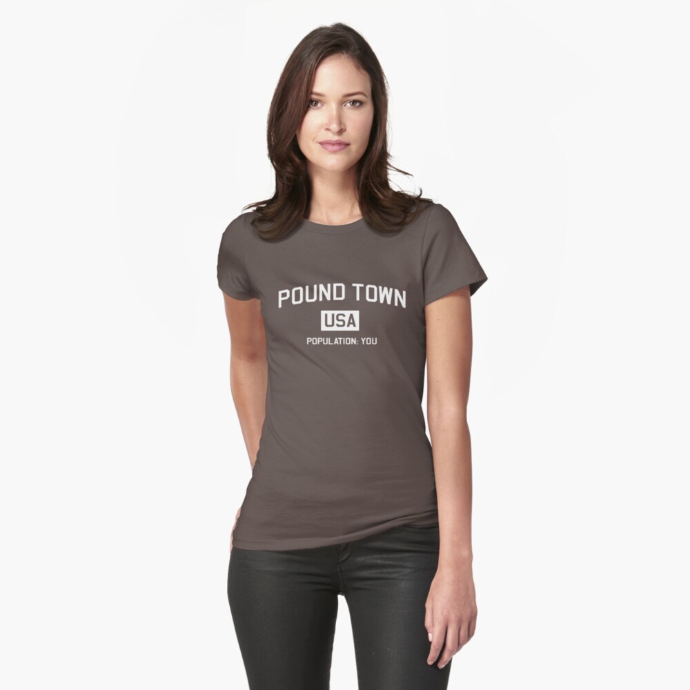 next stop pound town t shirt