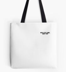 Nosey little thing, aren't you? Tote Bag