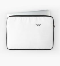 Nosey little thing, aren't you? Laptop Sleeve