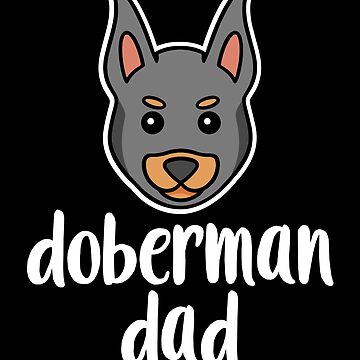 Artwork thumbnail, Doberman Dad Kawaii Dog Owner by brandoseven
