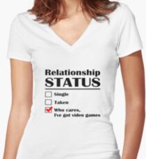Relationship Status Video Games Women's Fitted V-Neck T-Shirt