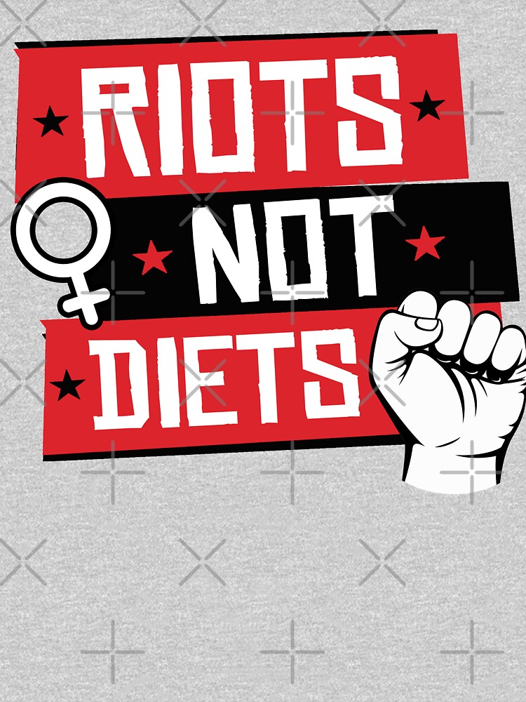 "Riots Not Diets" T-shirt by partyfarty | Redbubble