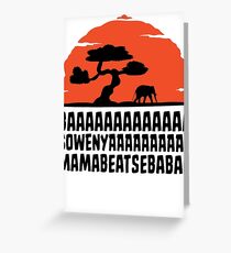 BAAAAAAAAAAAAA SOWENYAAAAAAAAAA MAMABEATSEBABAH T Shirt Greeting Card