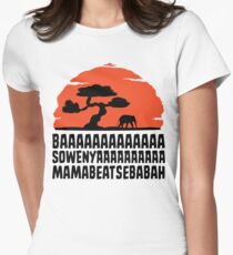 BAAAAAAAAAAAAA SOWENAAAAAAAAAAA MAMABEATSEBABAH T-Shirt Tailliertes T-Shirt für Frauen