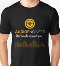 Audio Engineer lässt mich nicht stumm machen Slim Fit T-Shirt