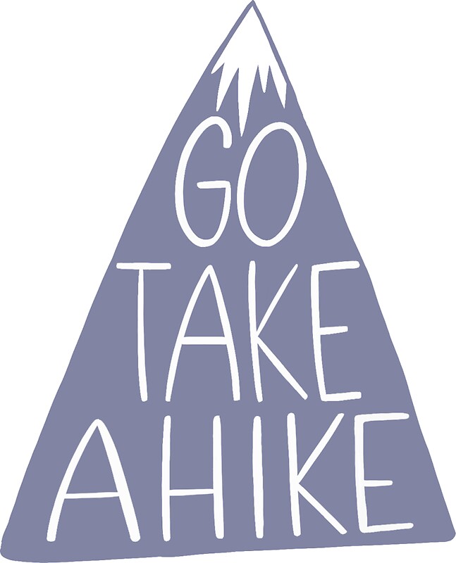 "Go Take A Hike" Stickers by marleesmarkings | Redbubble
