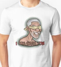 I CAN SMELL YOU Unisex T-Shirt