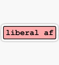 liberal af (Pink) Sticker