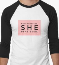 Nevertheless she persisted Men's Baseball ¾ T-Shirt