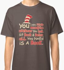 You Can Find Magic in Book Classic T-Shirt