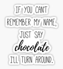 Say CHOCOLATE Sticker