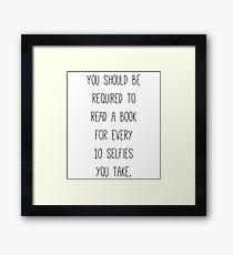 Read a book | Hilarious Quote III Framed Print