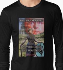 She Was Warned - Elizabeth Warren Long Sleeve T-Shirt