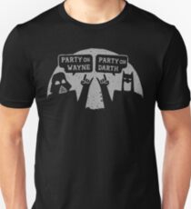 Party auf Wayne Unisex T-Shirt
