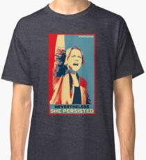 Nevertheless She Persisted Classic T-Shirt