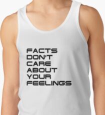 Facts Don't Care About Your Feelings 4 Tank Top