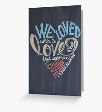 More than Love Greeting Card